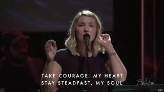 Take Courage Lyrics // Starlight Live Lyrics Bethel Worship 2017