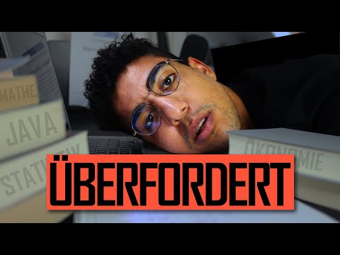 Mein Studium ÜBERFORDERT mich