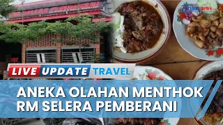 Kuliner Menthok di RM Selera Pemberani Karanganyar Wajib Dicoba! Ada Sate hingga Rica-rica