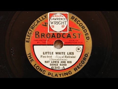 Nat Lewis and His Dance Band - Little White Lies