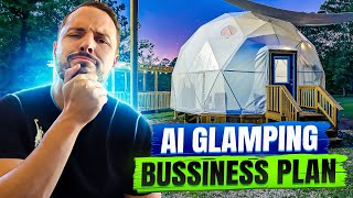 Starting A Glamping Business With Chat GPT in 2023 (Can AI Help?)