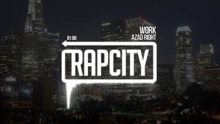 Azad Right - Work