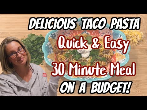 DELICIOUS TACO PASTA | QUICK & EASY Meal on a BUDGET