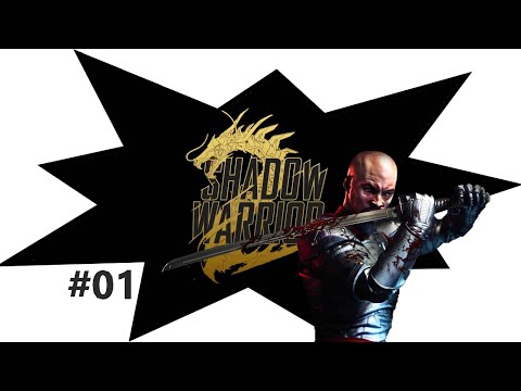 SHADOW WARRIOR 2 Gameplay Walkthrough Part 1 | Wang is Back (FULL GAME)
