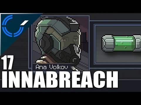 Innabreach - 17 - Let's Stream Into The Breach