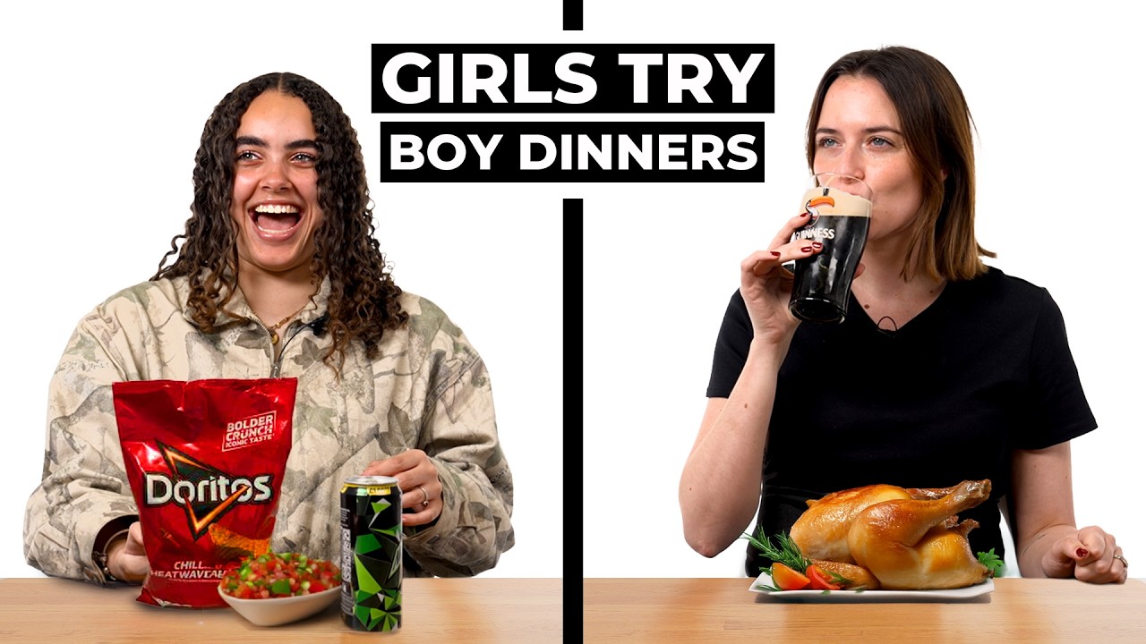 Girls Try Boy Dinners