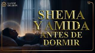 Recitación del SHEMÁ Antes de Dormir y AMIDÁ | Oración Judía de Protección, Paz y Descanso