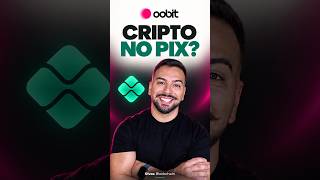 Oobit no Brasil: Pix com cripto, carteira e cashback