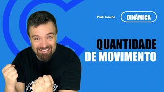 DINÂMICA (Aula 22): Quantidade de movimento | Professor Coelho