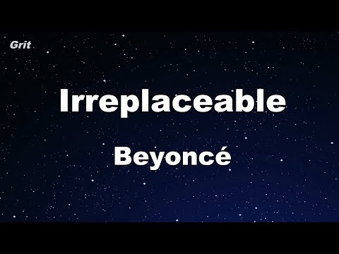 Irreplaceable - Beyoncé Karaoke 【No Guide Melody】 Instrumental