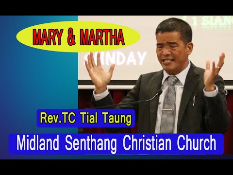 Mary & Martha Nun || Rev.TC Tial Taung ||