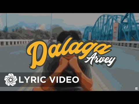 Dalaga - Arvey (Lyrics)