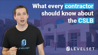 What is the CSLB | Why every construction contractor needs to know