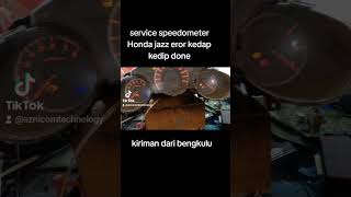 Download lagu service speedometer Honda jazz kadang mati kadang hidup done di perbaiki di aznicom technology mp3