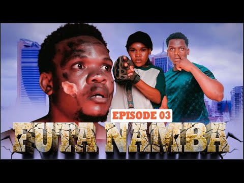 FUTA NAMBA EPISODE 03