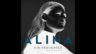 Alina - Nie Vergessen (Drag x Pop_Remix) 2K22 - only Promo!