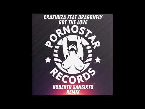 Crazibiza, DragonFly - Got the Love (Roberto Sansixto Remix)