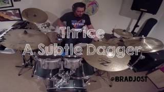 Thrice - &#39;A Subtle Dagger&#39; Drum Cover