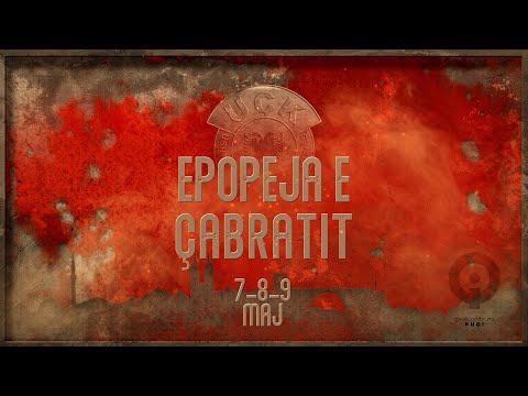 DOKUMENTAR: EPOPEJA E ÇABRATIT 7-8-9 MAJ 1999