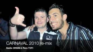 EDDY T. CARNAVAL2010 re-mix Piero TOTI & Danilo ORSINI