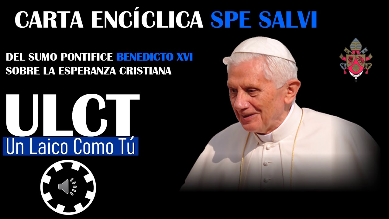 CARTA ENCÍCLICA SPE SALVI - BENEDICTO XVI - 2007