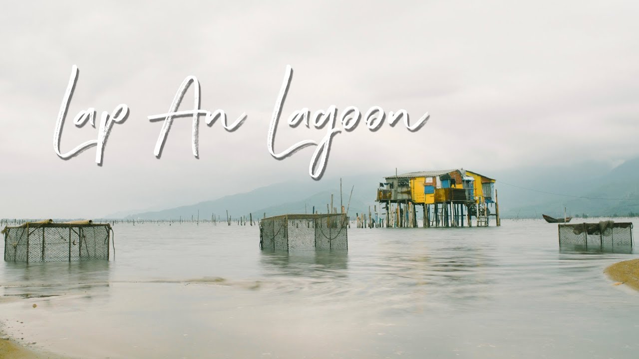 Experience the captivating timelapse of Lap An Lagoon.