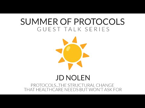 Guest Talk with JD Nolan | Summer of Protocols