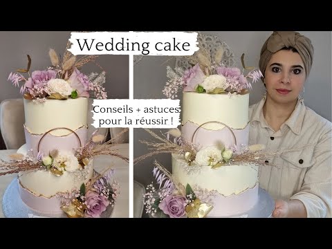 Wedding cake avec toutes les astuces et étapes pour le réussir!