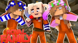 LITTLE KELLY & CARLY MEET HARLEY QUINN IN PRISON! Minecraft Royal Family (Custom Roleplay)
