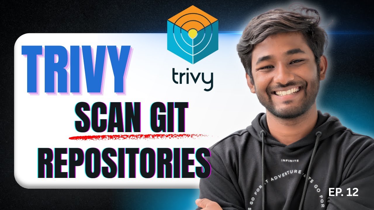 Trivy EP12 | Scan Git Repositories with Trivy 🔍 | Full Repo Audit for Secrets & Vulnerabilities