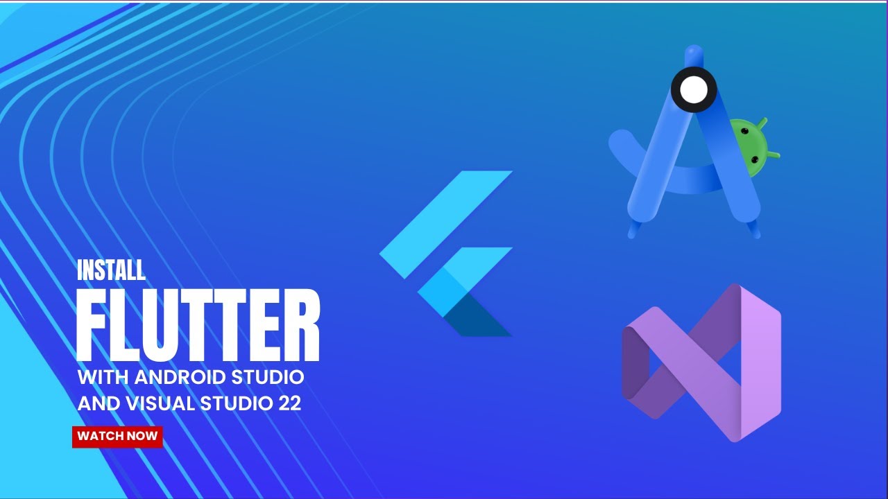 Install Flutter, Android Studio & Visual Studio 2022 – Complete Setup Guide
