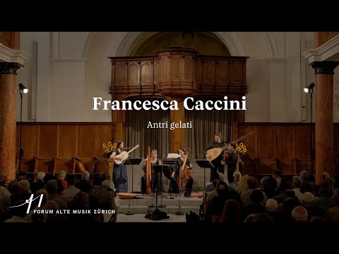 Francesca Caccini: Antri gelati