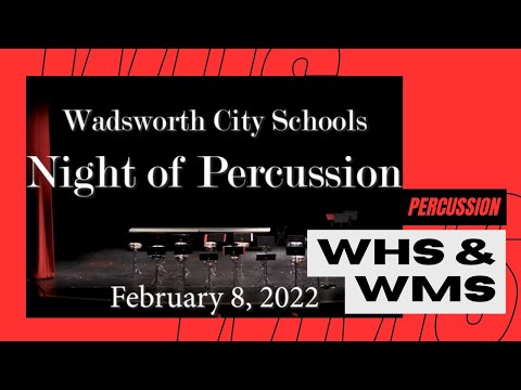 WHS & WMS Band: 2022 Night of Percussion