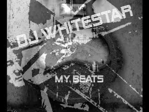 DJ WHITESTAR            My Beats