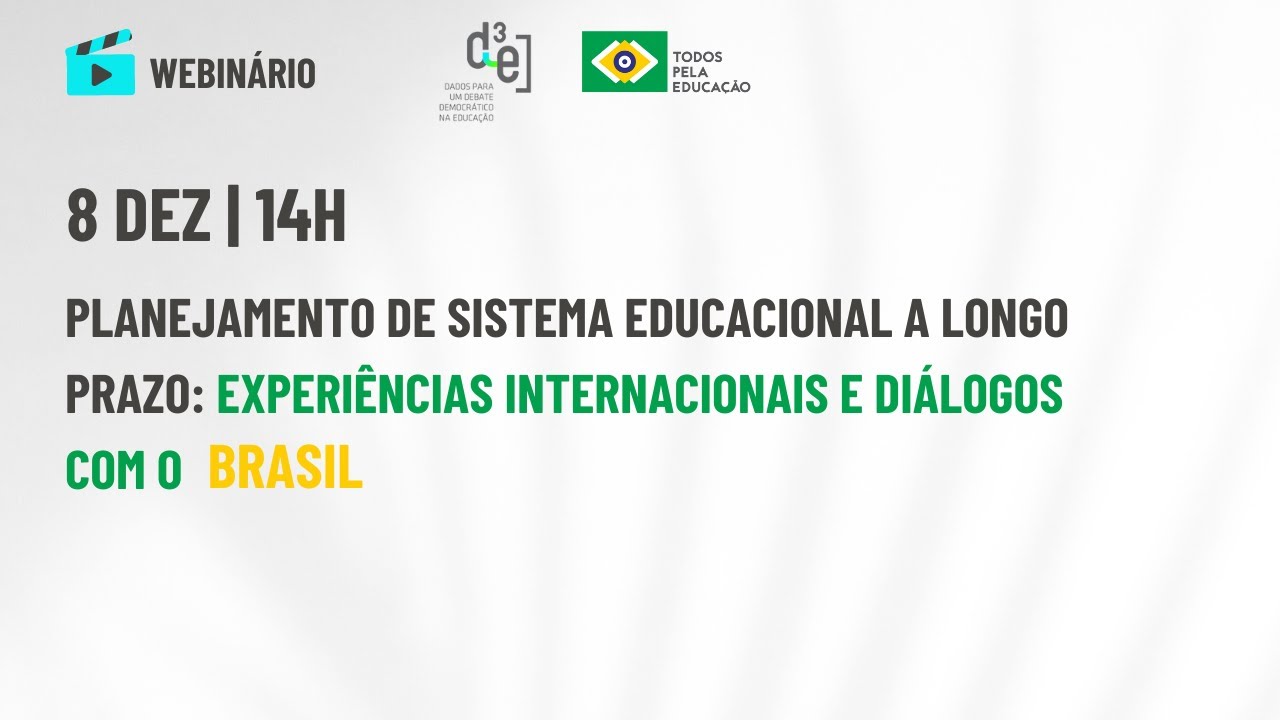 Planejamento de sistema educacional a longo prazo: experiências internacionais e diálogos com o  BR