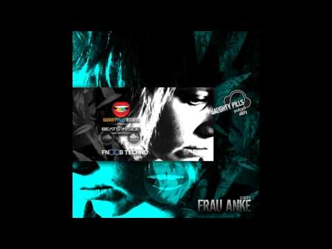 NAUGHTY PILLS Podcast #072 - FRAU ANKE