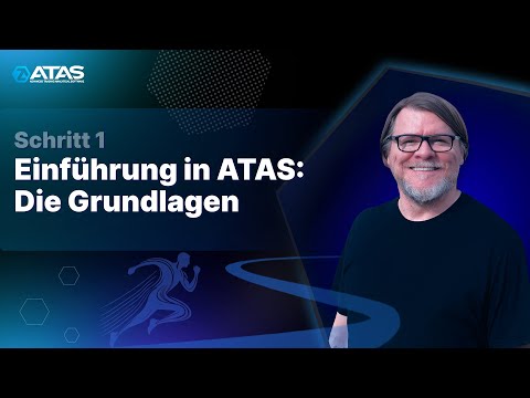 Schritt 1 – Einführung in ATAS: Die Grundlagen
