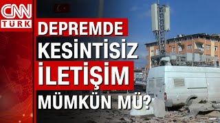 Depremde iletişim sorunu nasıl çözülür, İletişim araçları neden çöktü?
