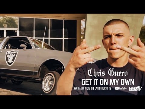 Chris Guero - Get It On My Own (So Ruff So Tuff Remix)