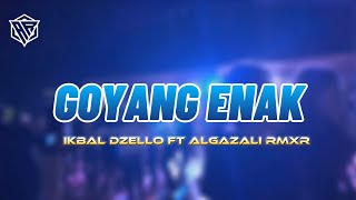 Download lagu GOYANG ENAK REMIX TERBARU 2026 - ALGAZALI RMXR ft IKBAL DZELO mp3
