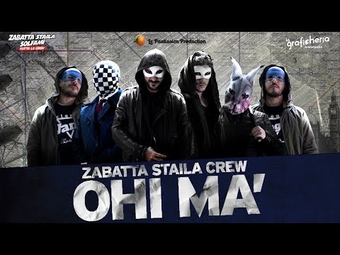 ZABATTA STAILA & SOLFAMI', TUTTA LA CREW  - OHI MA' -