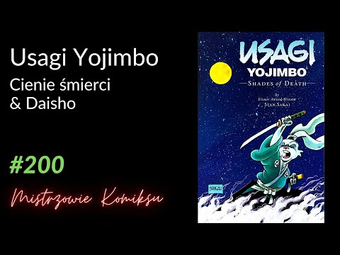 Usagi Yojimbo. Cienie śmierci (1997) & Daisho (1998)