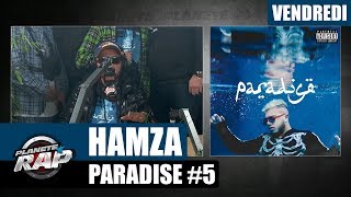 Planète Rap - Hamza &quot;Paradise&quot;  #Vendredi