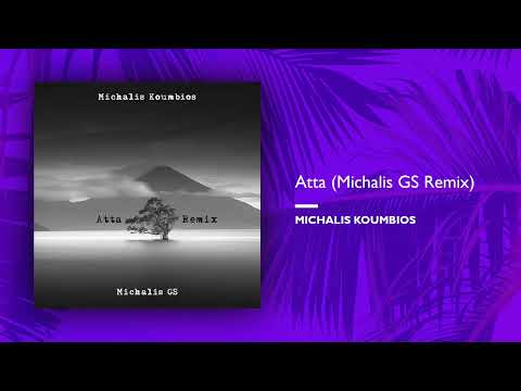 Michalis Koumbios, Michalis GS - Atta (Electro Version) (Single)