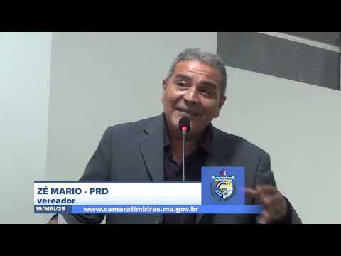 SESSÃO DIA 19/05/2025 – PRONUNCIAMENTO DO VEREADOR ZÉ MÁRIO
