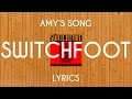 Amy's Song Switchfoot - Lyrics