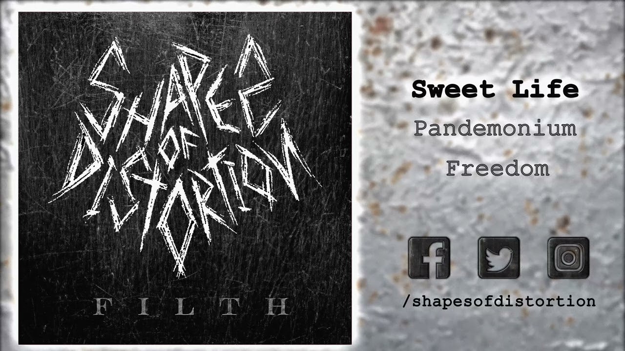 Shapes Of Distortion - Filth EP - Sweet Life (2023)