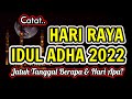 Kapan Lebaran Hari Raya Idul Adha 2022 1443H Jatuh Pada Tanggal Berapa Hari Apa