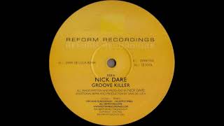 Nick Dare - Groove Killer (Dave de Luca Remix)