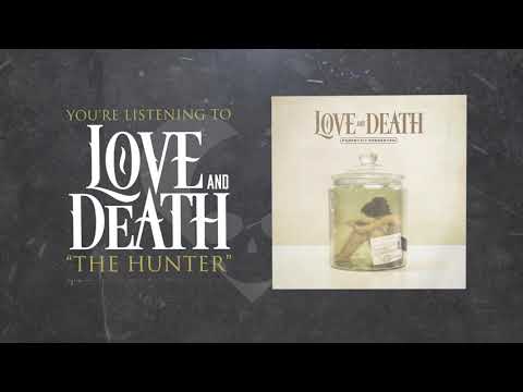 Love and Death - The Hunter (feat. Keith Wallen) [Official Lyric Video]